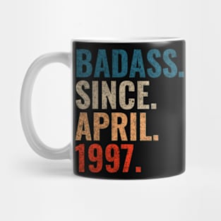 Badass since April 1997 Retro 1997 Happy Birthday shirt Mug